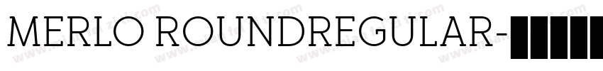 Merlo RoundRegular字体转换